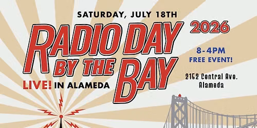 Radio Day by the Bay- Live! In Alameda 2026\ud83c\udfb6