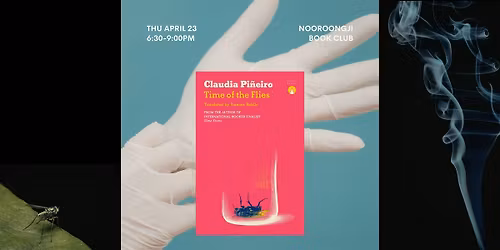 Nooroongji Book Club Special Edition: Time of the Flies, by Claudia Pi\u00f1eiro