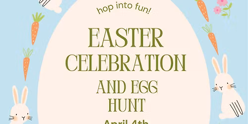 Easter Celebration & Egg Hunt 