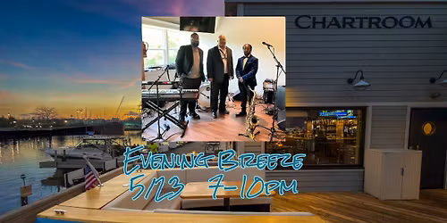 Evening Breeze Live at Chartroom | Downtown Racine Jazz, Soul & Riverfront Dining
