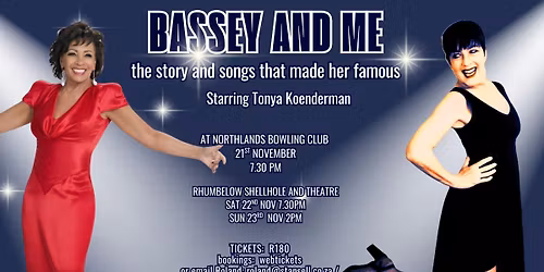BASSEY AND ME A Glittering Tribute to Dame Shirley Bassey - Tonya Koenderman