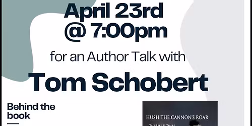 Historical Author Talk with Tom Schobert