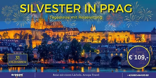 \ud83c\udde8\ud83c\uddffSILVESTER IN PRAG\ud83c\udde8\ud83c\uddff Tagesreise mit Reiseleitung p.P. 109,-