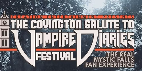The Covington Salute to Vampire Diaries Festival - Covington, GA