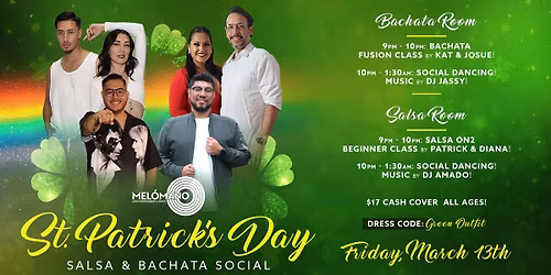 The Mel\u00f3mano St. Patrick\u2019s Day Salsa & Bachata Social! 3\/13