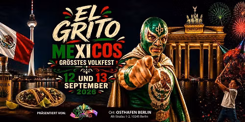 Mexikanische Nationalfeiertage\/Grito (Fiestas Patrias mexicanas)