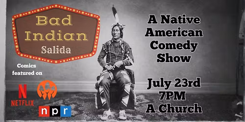 Bad Indian: A Native comedy show