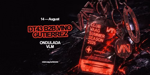 Club Vaag invites DT43 B2B VINO & GUTIERREZ