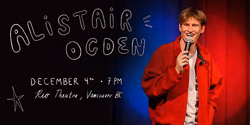 Alistair Ogden: Live at the Rio Theatre