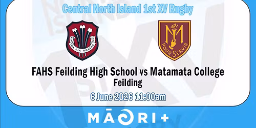 FAHS Feilding High School vs Matamata College - CNI 1st XV Rugby - Game 22