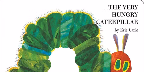 The Very Hungry Caterpillar