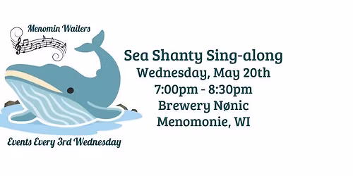 Menomin Wailers: Sea Shanty Sing-along