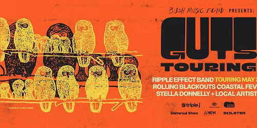 Guts Touring: Ripple Effect Band, Rolling Blackouts Coastal Fever, Stella Donnelly and more