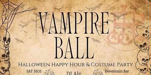 Vampire Ball Halloween Happy Hour & Costume Party