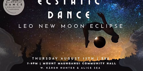 Ecstatic Dance - Leo New Moon Eclipse live Astro Musical Interaction w. Karen Hunter & MC Alice Sea