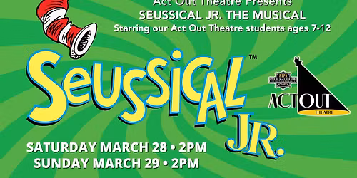 Act Out Theatre | Seussical JR. The Musical - Ages 7-12