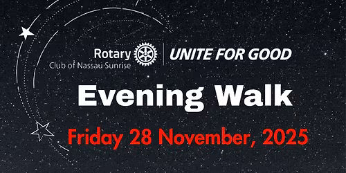Rotary Club of Nassau Sunrise' Evening Walk