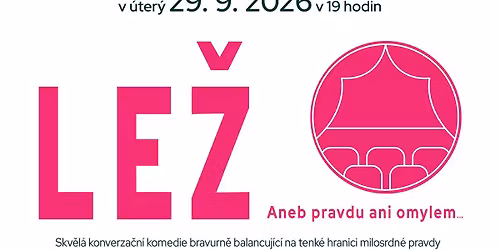 LE\u017d - Aneb pravdu ani omylem... 