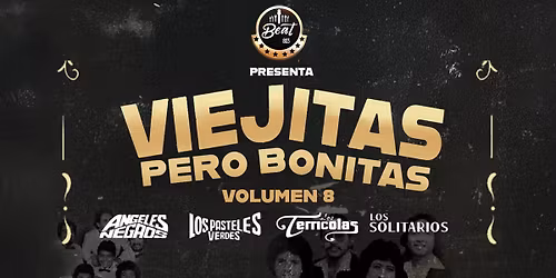 Viejitas pero Bonitas Vol 8 . \u00daltima Fecha del 2025