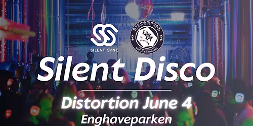 Vesterbro Silent Disco - Distortion