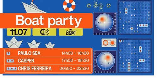 C12 Boat Party w\/ Paulo Sea, Casper, Chris Ferreira