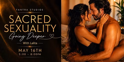 Sacred Sexuality for Couples: Going Deeper
