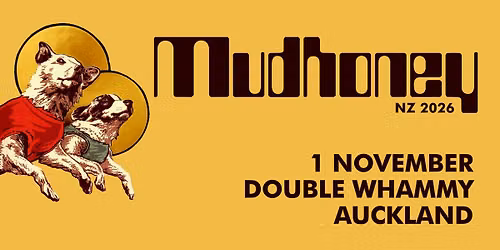 Mudhoney \u2502 Auckland