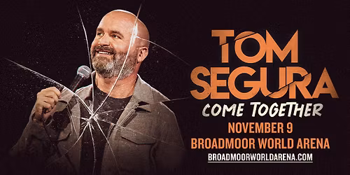 Tom Segura: Come Together