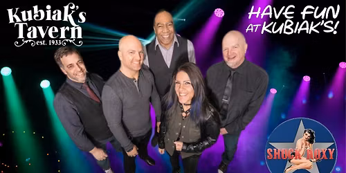 Shock Roxy RETURNS to Kubiak's in Niles!