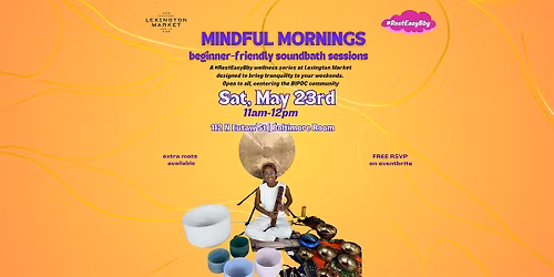 Mindful Mornings - Sound Bath with  Naadiya
