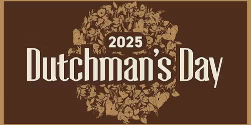 Dutchman's Day 2025