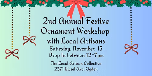 Festive Ornament Workshop with Local Artisans