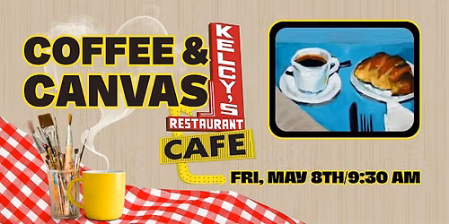 Coffee and Canvas at KELCY'S: Breakfast Table