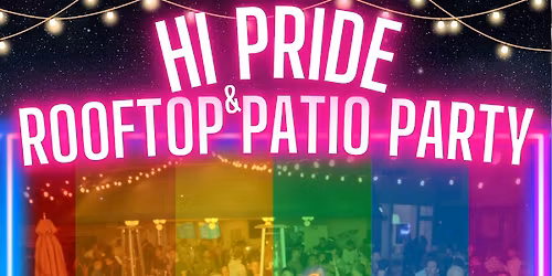 HI Pride Patio & Rooftop Party - Vancouver Pride 2026