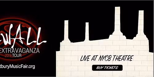 The Wall Theatrical Extravaganza at Five Flags Center