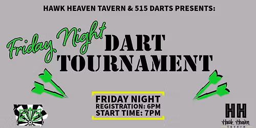 Friday Night Dart Tournament @ Hawk Heaven Tavern 