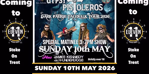 Gypsy Pistoleros + James Kennedy & the underdogs live Eleven Stoke