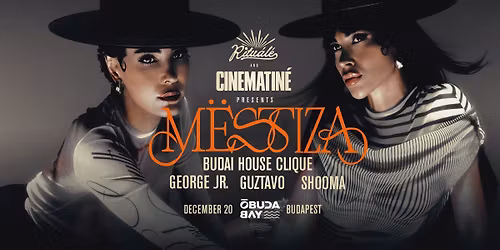 Cinematin\u00e9 w\/ M\u00cbSTIZA at \u00d3buda Bay