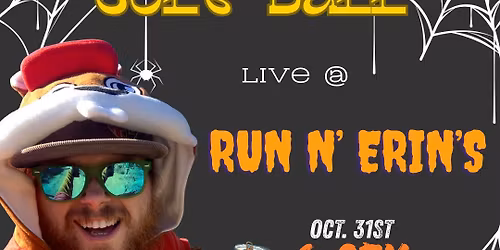 Colt Ball Stars In: This Ain't No Thriller but the Tunes are Killer! @ Run N' Erin's