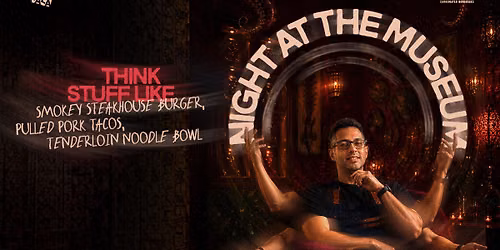 Night at the Museum with Chef Delz from Bombay