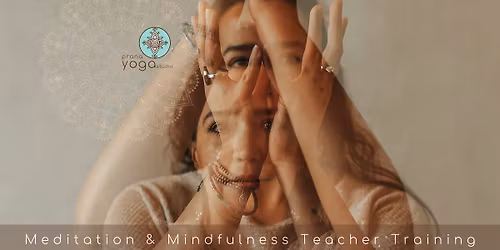 MEDITATION & MINDFULNESS TEACHER TRAINING