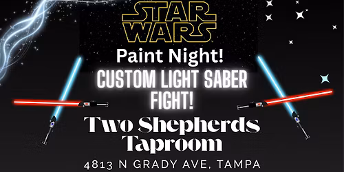 Star Wars Paint Night at Two Shepherds Taproom!