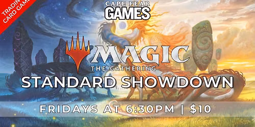 MTG Friday Night Standard Showdown