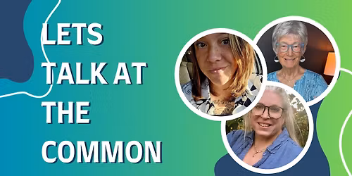 \ud83c\udf3f Let\u2019s Talk at the Common \ud83c\udf3f