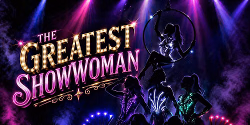 The Greatest ShowWoman