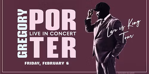 LOVE IS KING Tour - Evening with Gregory Porter