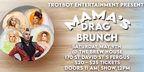 Mama's Drag Brunch - Fergus - May 9th