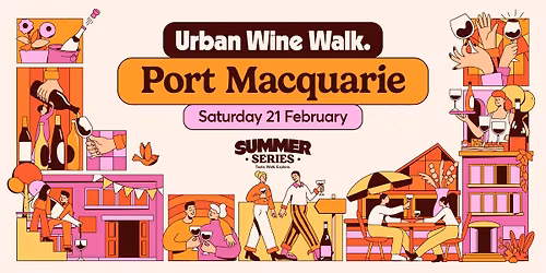 Urban Wine Walk | Port Macquarie (NSW)