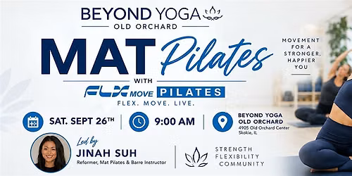 Join FLX Move Pilates for a FREE Mat Pilates Class at Beyond Yoga Old Orcha