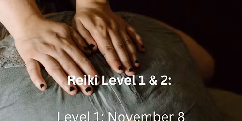 Reiki level 1 and 2 training